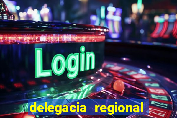 delegacia regional do trabalho